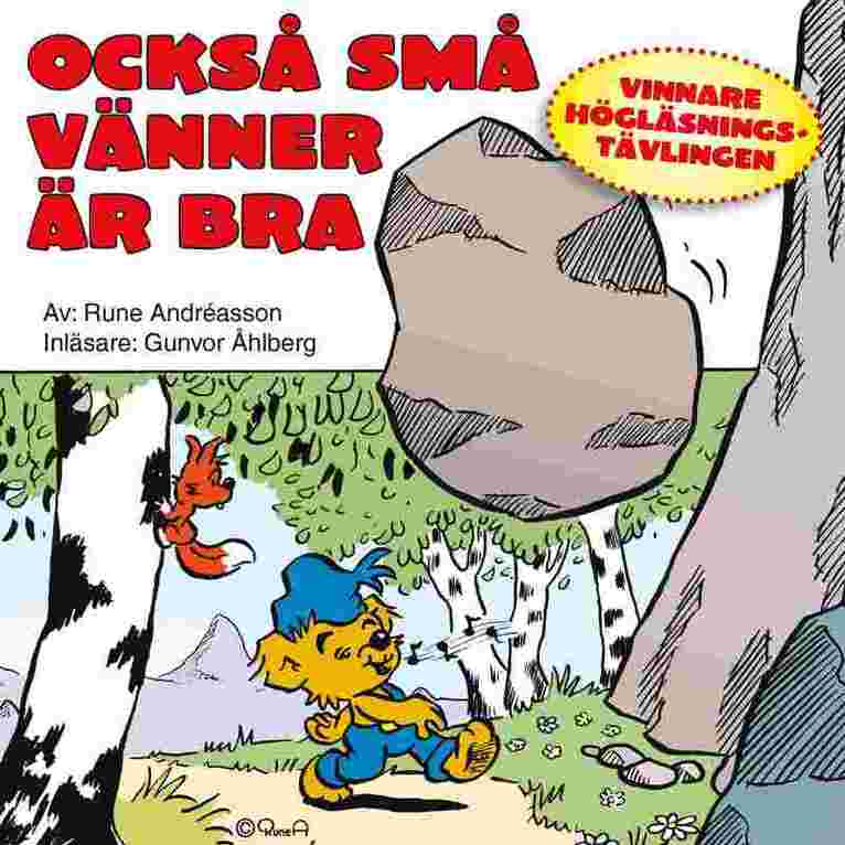 Rune Andréasson - Också små vänner är bra, Ljudbok. Tillgänglighet: Lägg i varukorg