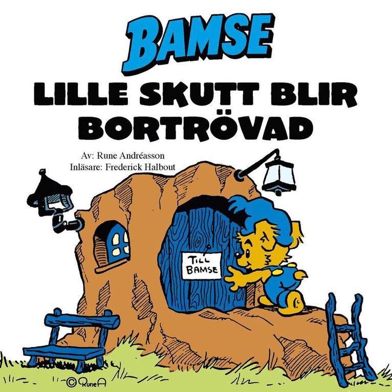 Rune Andréasson - Lille Skutt blir bortrövad, Ljudbok
