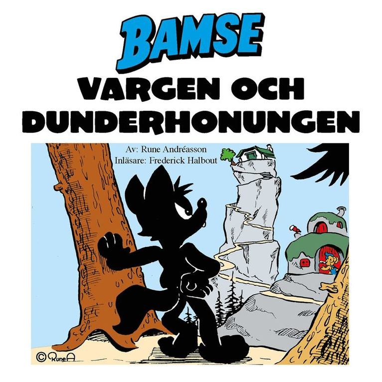 Rune Andréasson - Vargen och Dunderhonungen, Ljudbok