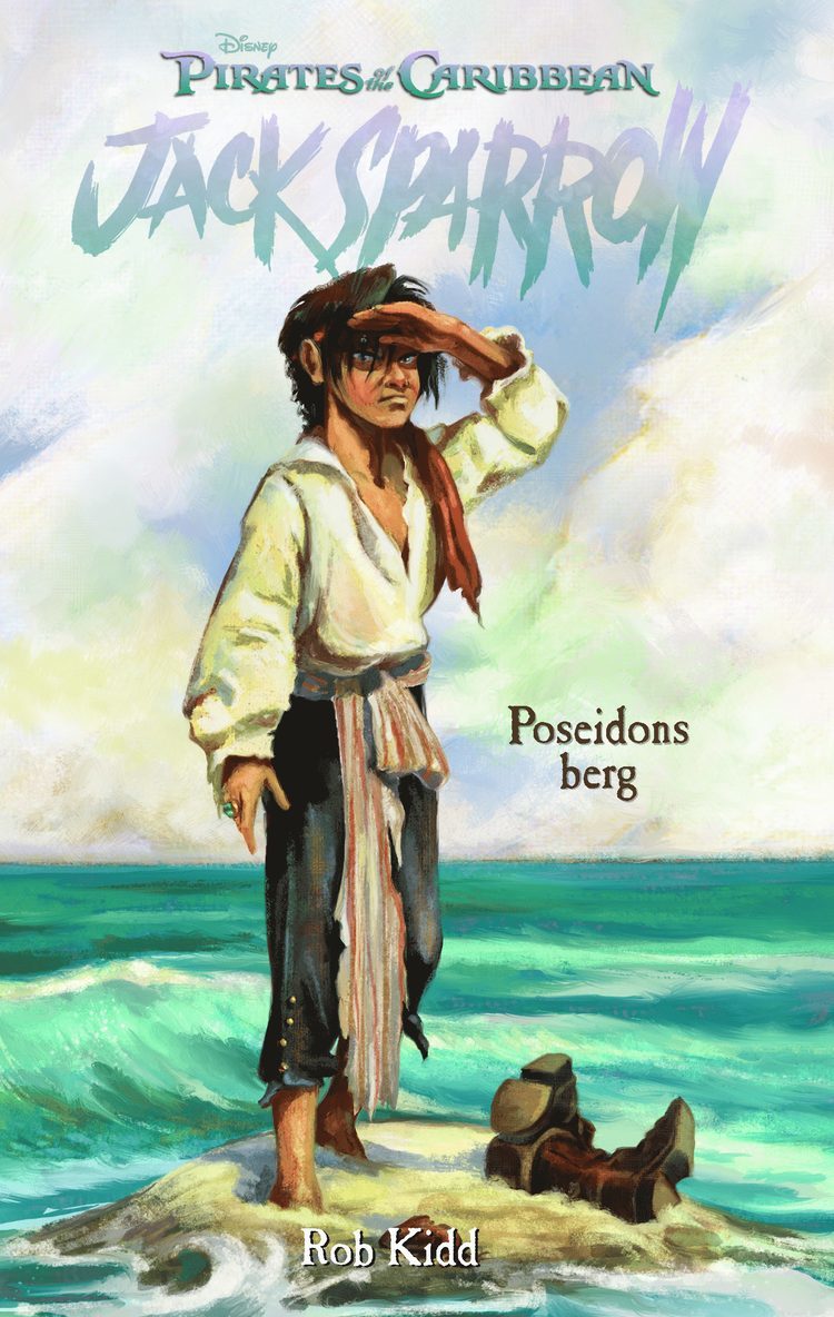 Rob Kidd - Jack Sparrow. Poseidons berg, E-bok