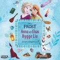 Anna och Elsas hygge liv. En varm och mysig historia