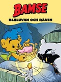 Bamse Bl�luvan och r�ven  (L�s & Lyssna)
