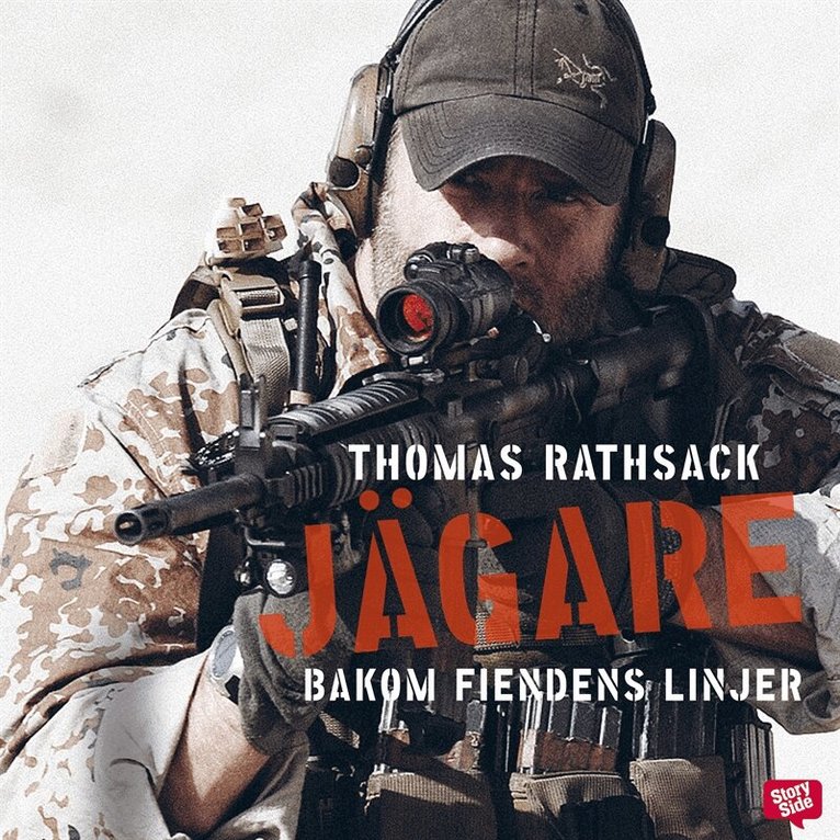Thomas Rathsack - Jägare - Bakom fiendens linje, Ljudbok