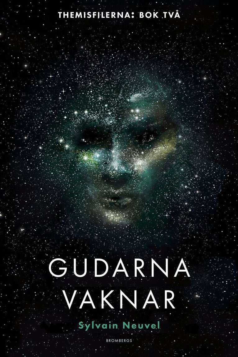 Sylvain Neuvel - Gudarna vaknar, E-bok