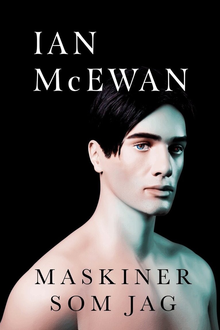 Ian McEwan - Maskiner som jag, E-bok
