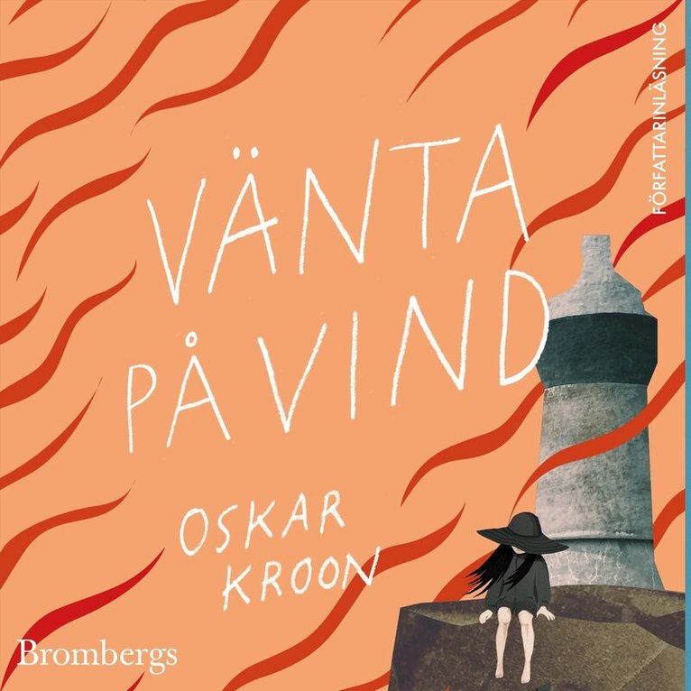 Oskar Kroon - Vänta på vind, Ljudbok