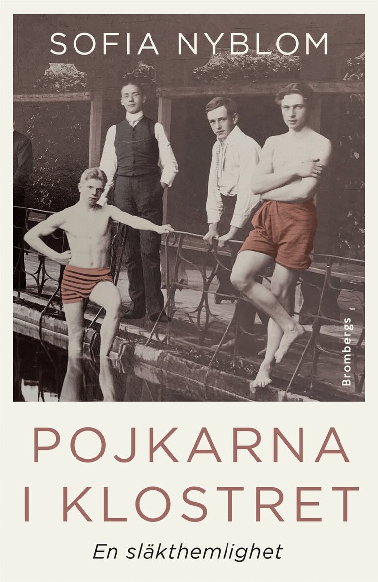 Sofia Nyblom - Pojkarna i klostret : en släkthemlighet, E-bok