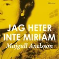 Jag heter inte Miriam