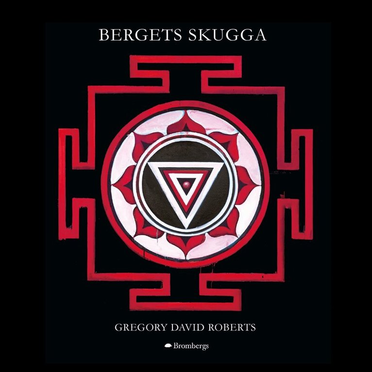 Gregory David Roberts - Bergets skugga, Ljudbok