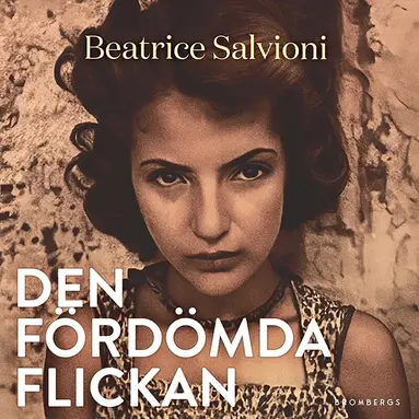 Beatrice Salvioni - Den fördömda flickan, Ljudbok