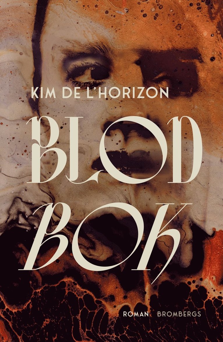 Kim de L'Horizon - Blodbok, Inbunden