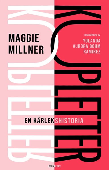 Maggie Millner - Kupletter : en kärlekshistoria, Inbunden