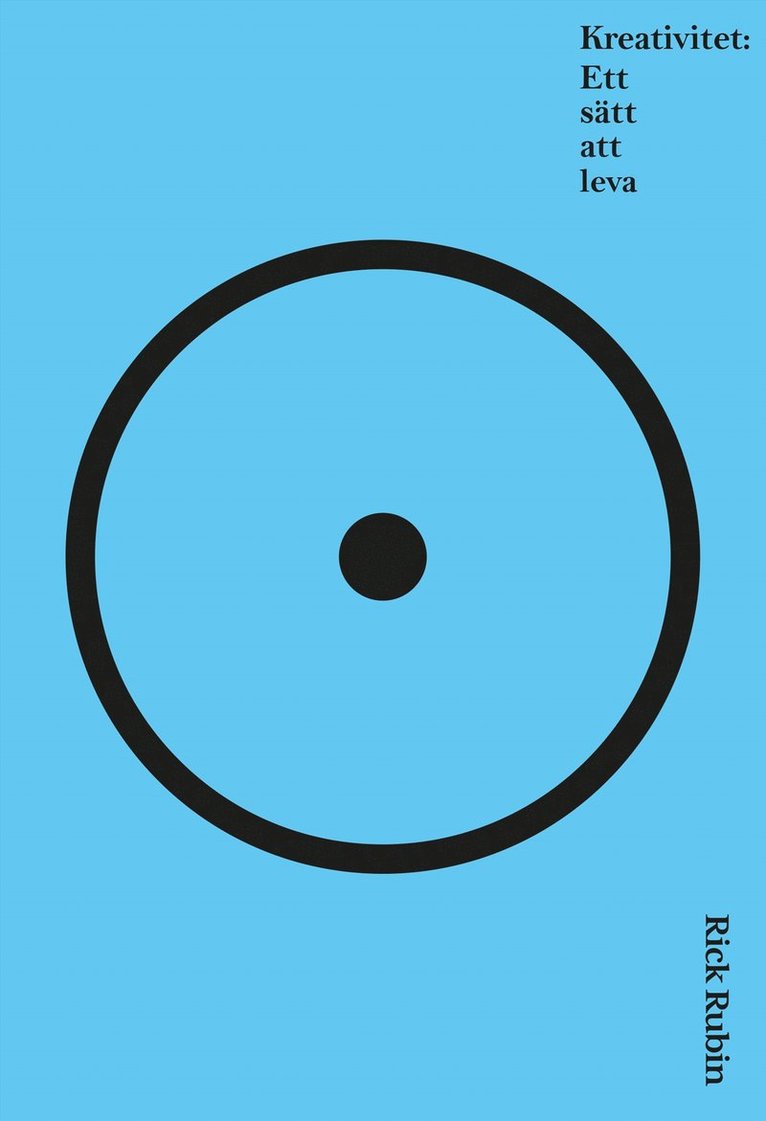Rick Rubin - Kreativitet : ett sätt att leva, E-bok