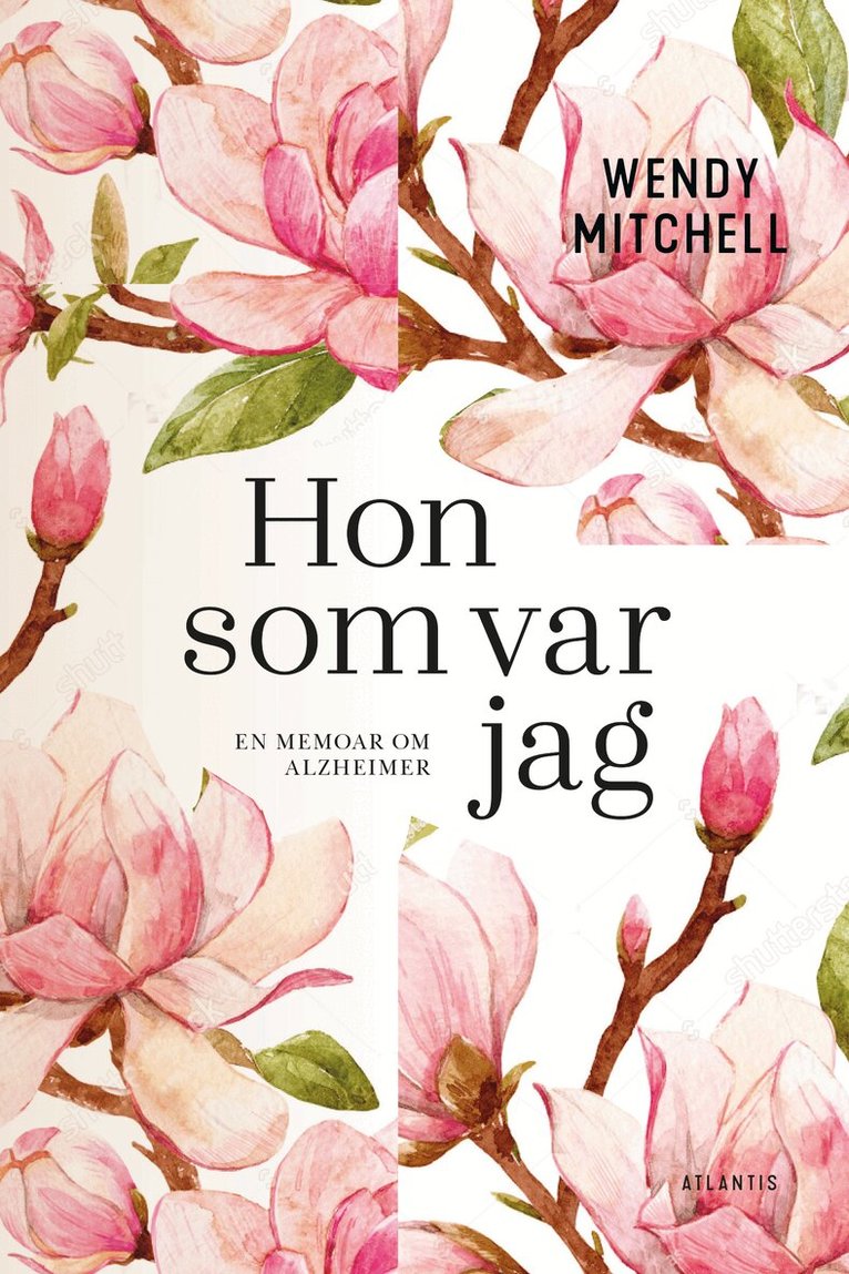 Wendy Mitchell, Anna Wharton - Hon som var jag : en memoar om Alzheimer, E-bok