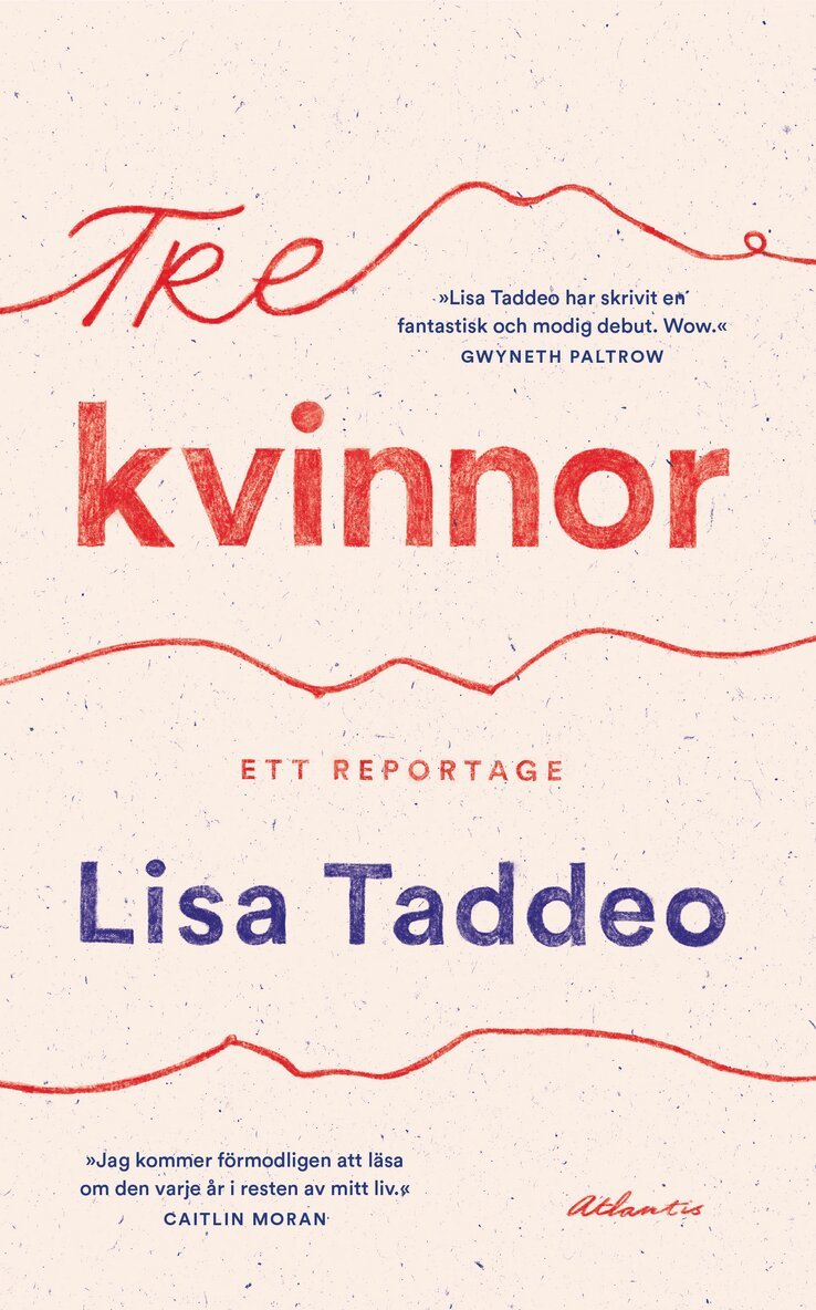 Lisa Taddeo - Tre kvinnor, E-bok