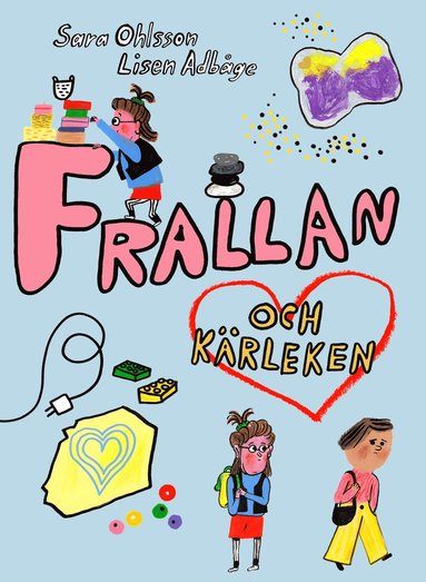 Sara Ohlsson Frallan och kärleken