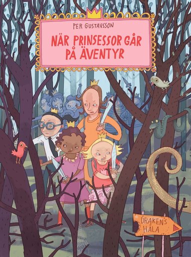 Per Gustavsson - När prinsessor går på äventyr, Inbunden