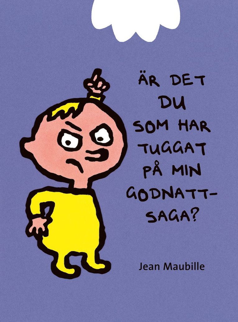 Jean Maubille - Är det du som har tuggat på min godnattsaga?, Kartonnage