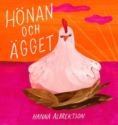 Hanna Albrektson Hönan och ägget