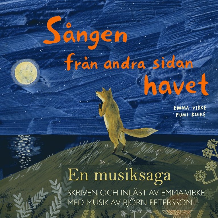 Emma Virke - Sången från andra sidan havet - En musiksaga, Ljudbok