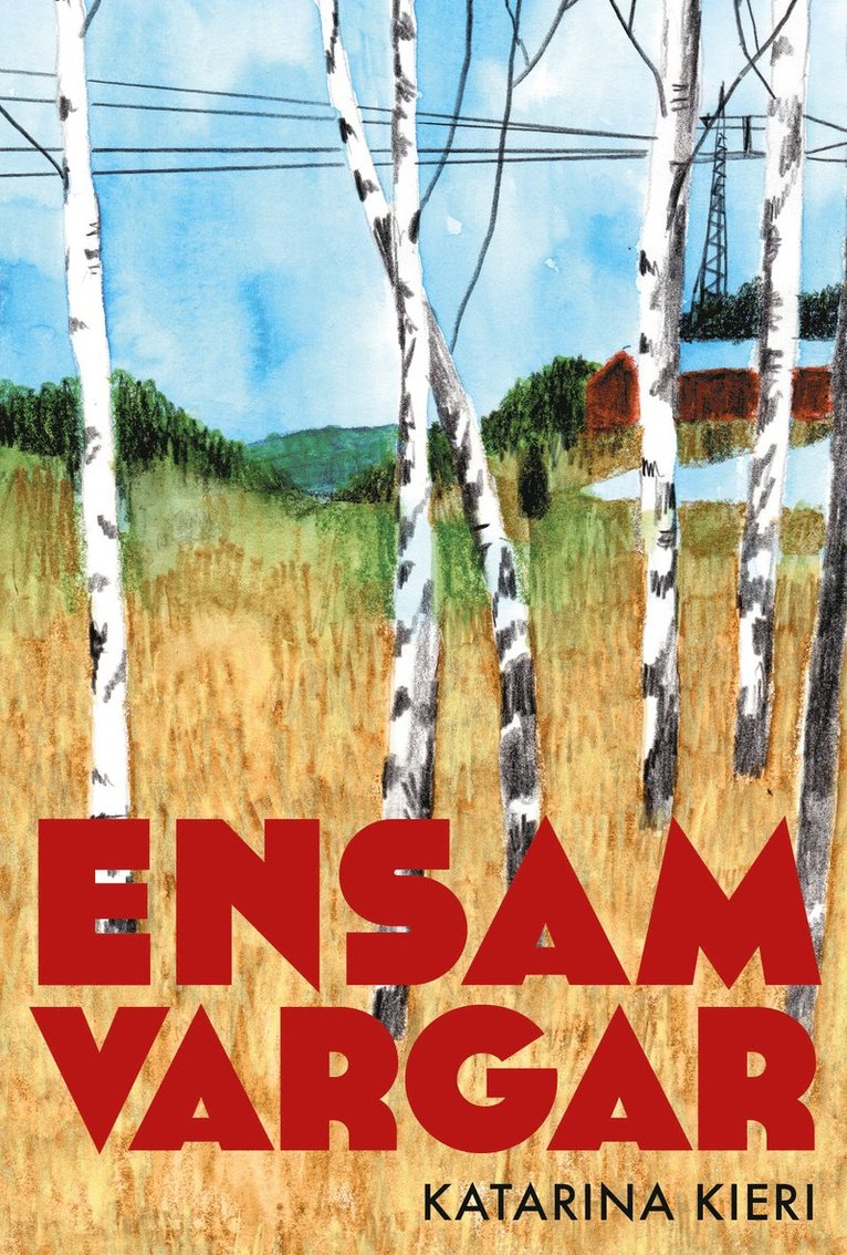 Katarina Kieri - Ensamvargar, E-bok