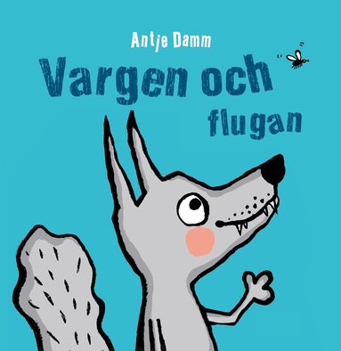 Antje Damm Vargen och flugan