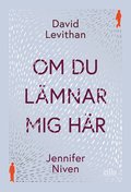 Om du lämnar mig här