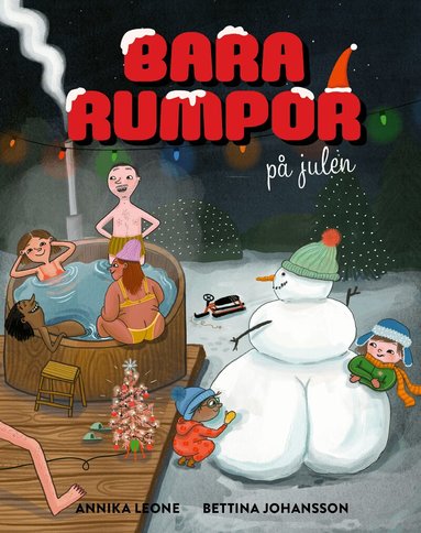 Annika Leone - Bara rumpor på julen, Inbunden
