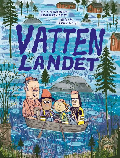 Alexandra Sundqvist, Erik Svetoft - Vattenlandet, Inbunden. Tillgänglighet: Lägg till
