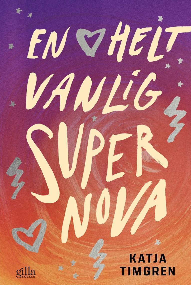 Katja Timgren - En helt vanlig supernova, E-bok