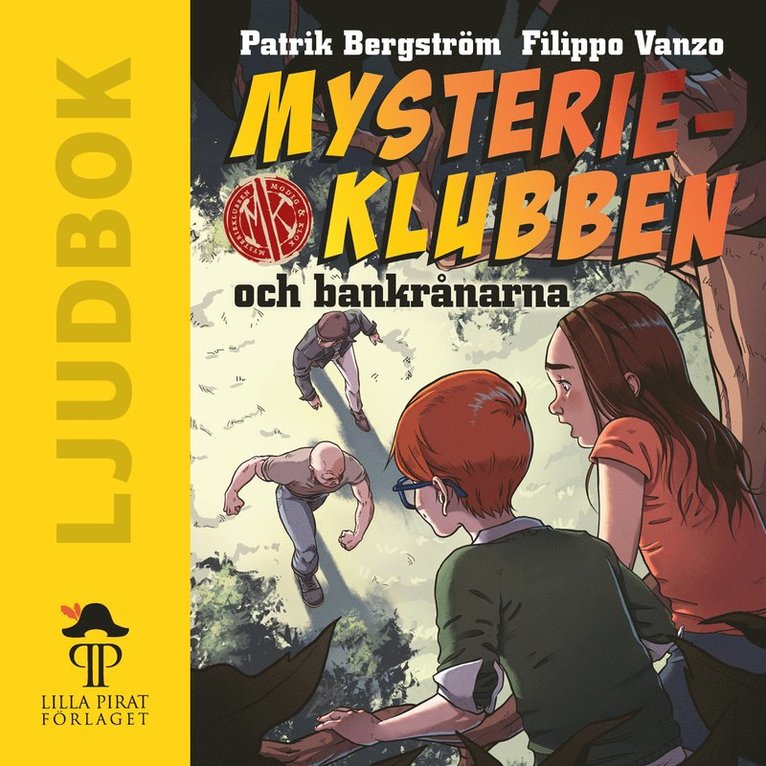 Patrik Bergström - Mysterieklubben och bankrånarna, Ljudbok