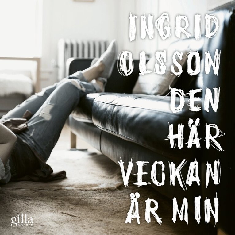 Ingrid Olsson - Den här veckan är min, Ljudbok