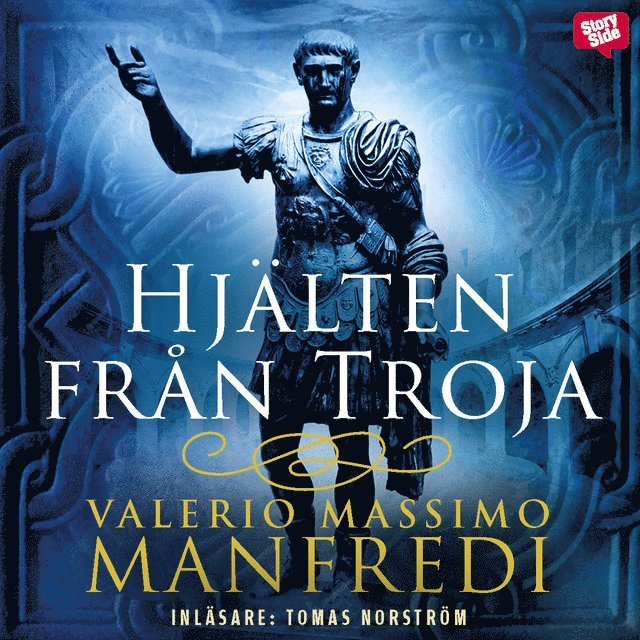 Valerio Massimo Manfredi - Hjälten från Troja, Ljudbok