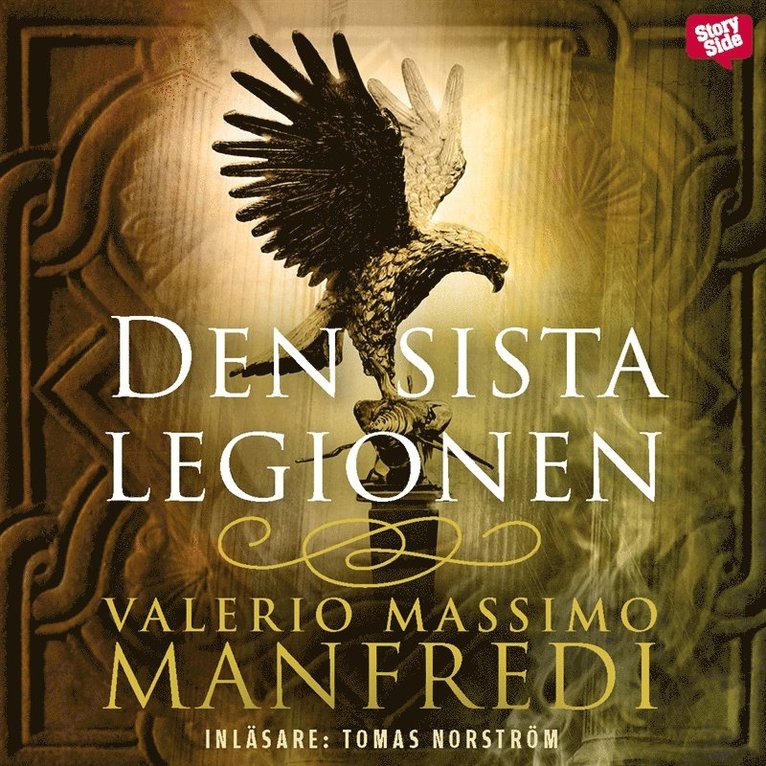 Valerio Massimo Manfredi - Den sista legionen, Ljudbok