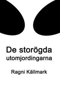 De storgda utomjordingarna