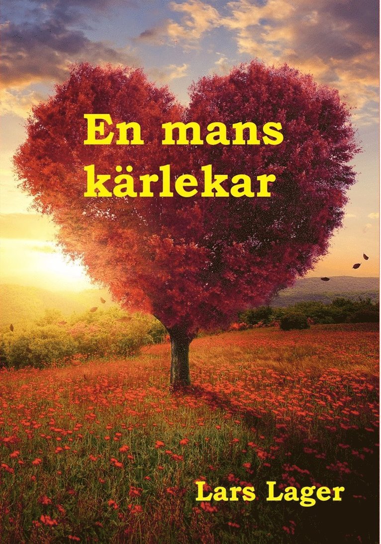 Lars Lager - En mans kärlekar, E-bok