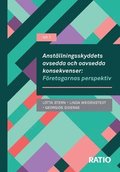 Anstllningsskyddets avsedda och oavsedda konsekvenser: fretagarnas perspektiv