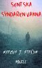 Marcus J. Ström - Sent Ska Syndaren Vakna, E-bok