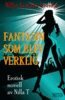 Nilla T - Fantasin Som Blev Verklig - Erotik, E-bok