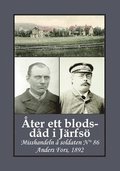 ter ett blodsdd i Jrfs : misshandeln  soldaten N 86 Anders Fors, 1892