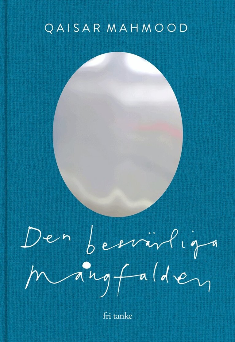 Qaisar Mahmood - Den besvärliga mångfalden, E-bok
