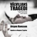 Vlviljans tragedi