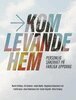 Martin Schibbye, Magdalena Robertsson Lind, Johan Robertsson Lind, Fredrik Janse, Joakim Medin, Olivia Forsberg, Brit Stakston, Cecilia Tengroth - Kom levande hem, E-bok