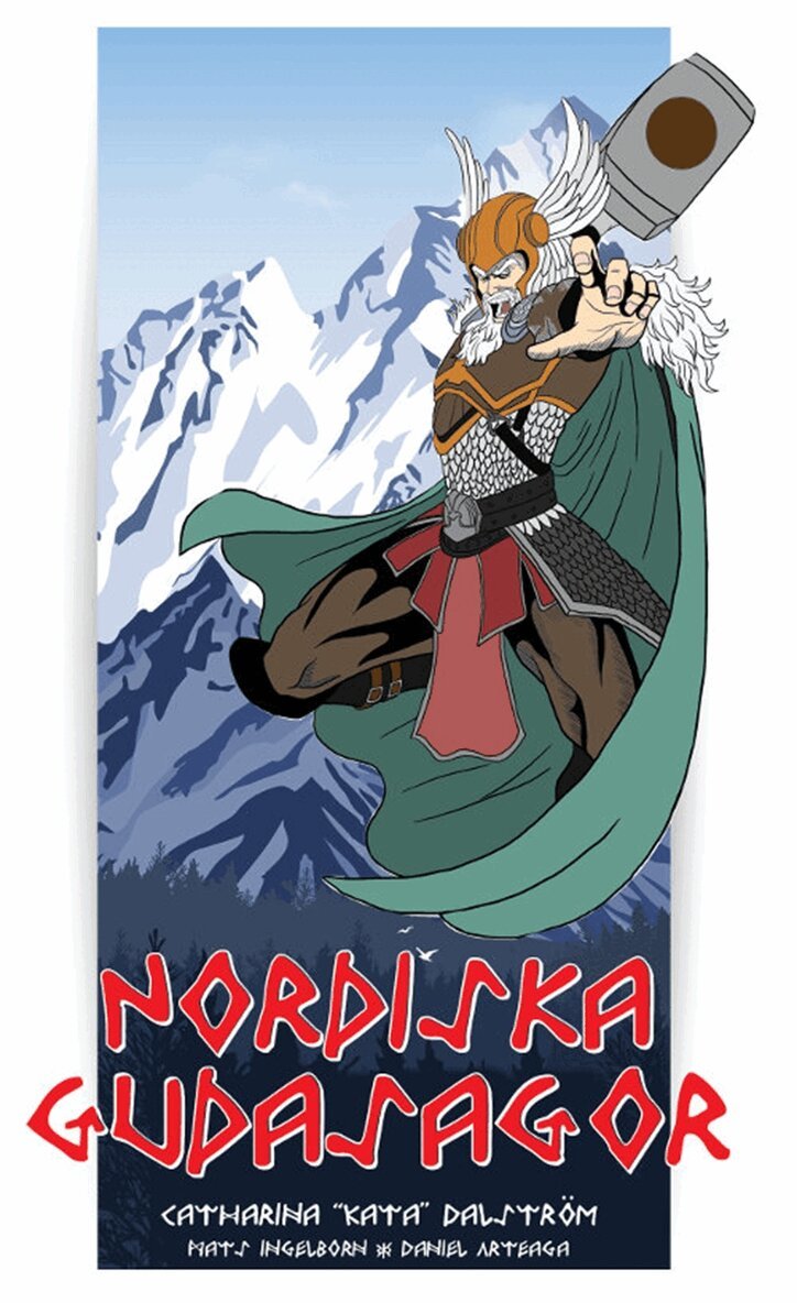 Mats Ingelborn, Kata Dalström - Nordiska gudasagor, E-bok