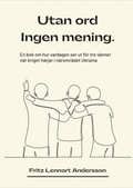 Utan ord ingen mening.