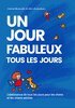 Maria Brandel, Siv Svendsen - Un jour fabuleux tous les jours, E-bok