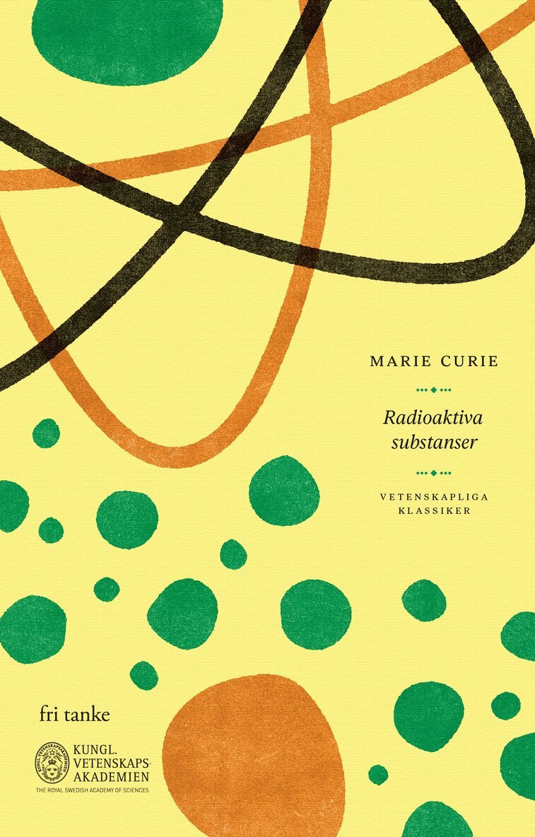 Marie Skodowska Curie - Radioaktiva substanser, E-bok