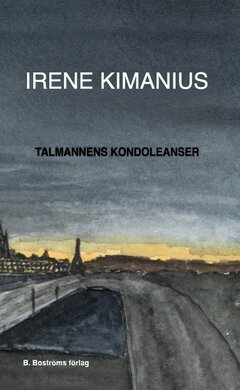 Irene Kimanius - Talmannens kondoleanser, Häftad