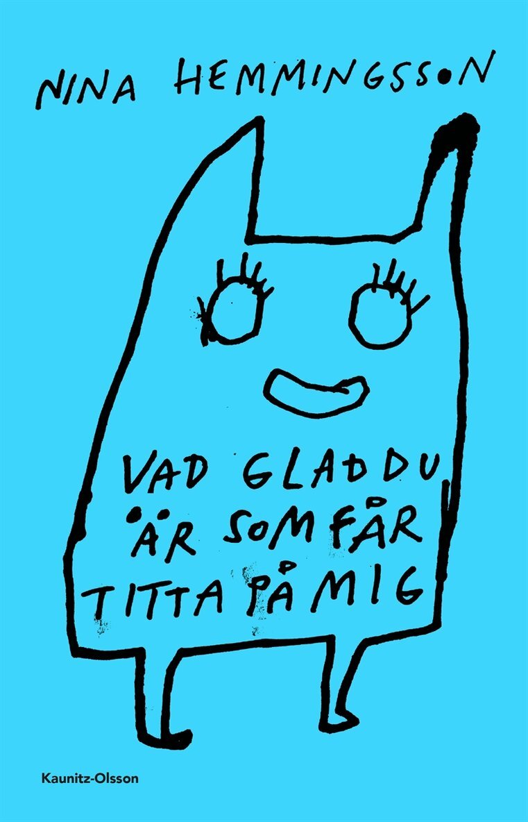 Nina Hemmingsson - Vad glad du är som får titta på mig, E-bok