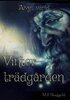 M.F. Skuggeld - Vinterträdgården, E-bok